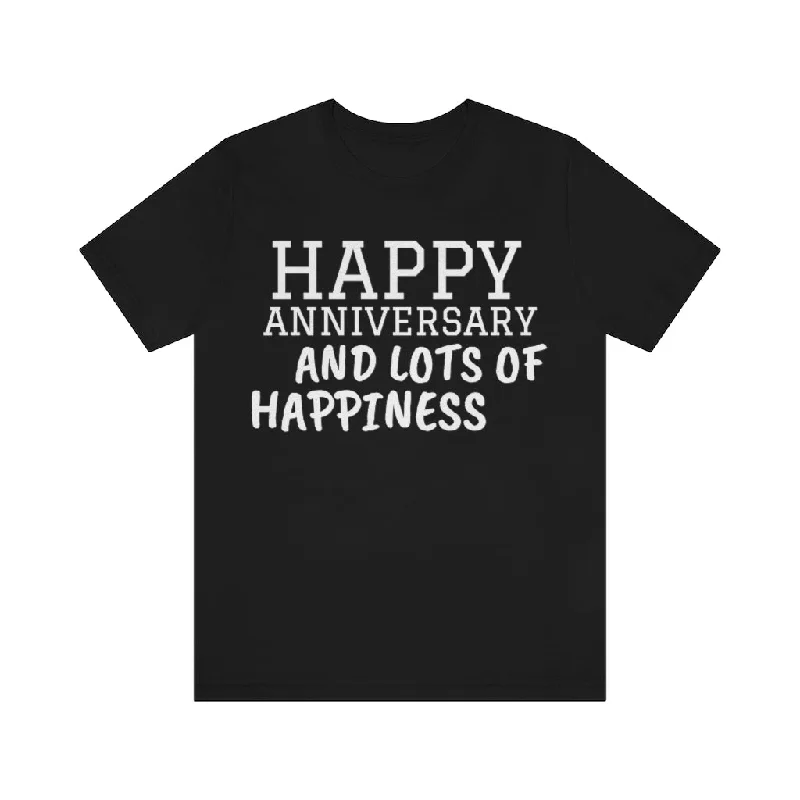 Text Shirt for Men & Women Black Bella Canvas Shirts for Tshirt Outfit Aesthetic Anniversary Anti-Pilling Machine Wash Handmade