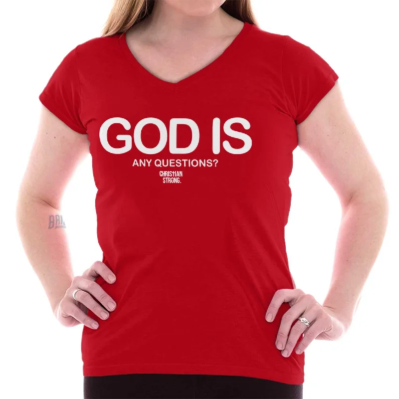 Christian Strong - God Any Questions Printed - Junior Fitted V-Neck T-Shirt Welt Pockets Slit Pockets