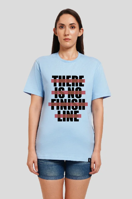 There Is No Finish Line Powder Blue Printed T-Shirt Women Boyfriend Fit Collared Crew Neck Turtle Neck